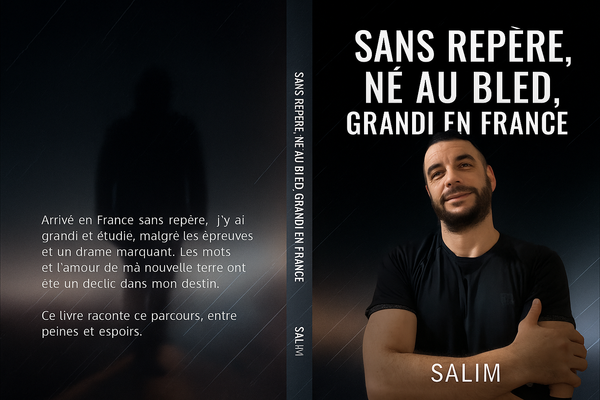 Sans repère, né au bled, grandi en France