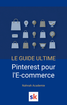 Pinterest E-commerce 2026 : Le Guide Complet pour Booster vos Ventes