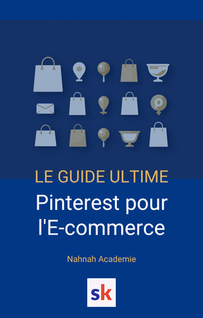 Pinterest E-commerce 2026 : Le Guide Complet pour Booster vos Ventes